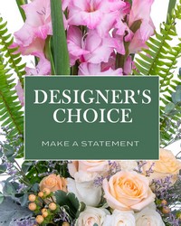 Designer's Choice - Make a Statement from Scott's House of Flowers in Lawton, OK